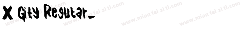 X Gity Regular字体转换